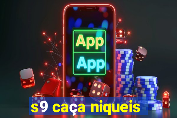 s9 caça niqueis